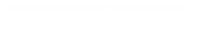 Send an email to info   fasciacollege.com containing: 

