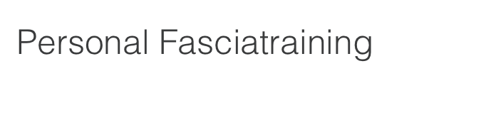 Personal Fasciatraining